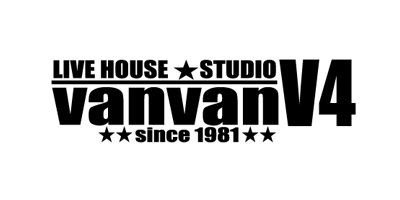 LIVE HOUSE vanvanV4